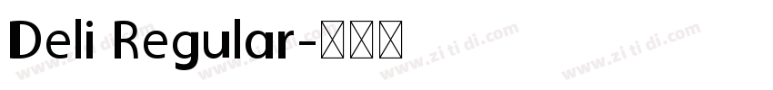 Deli Regular字体转换